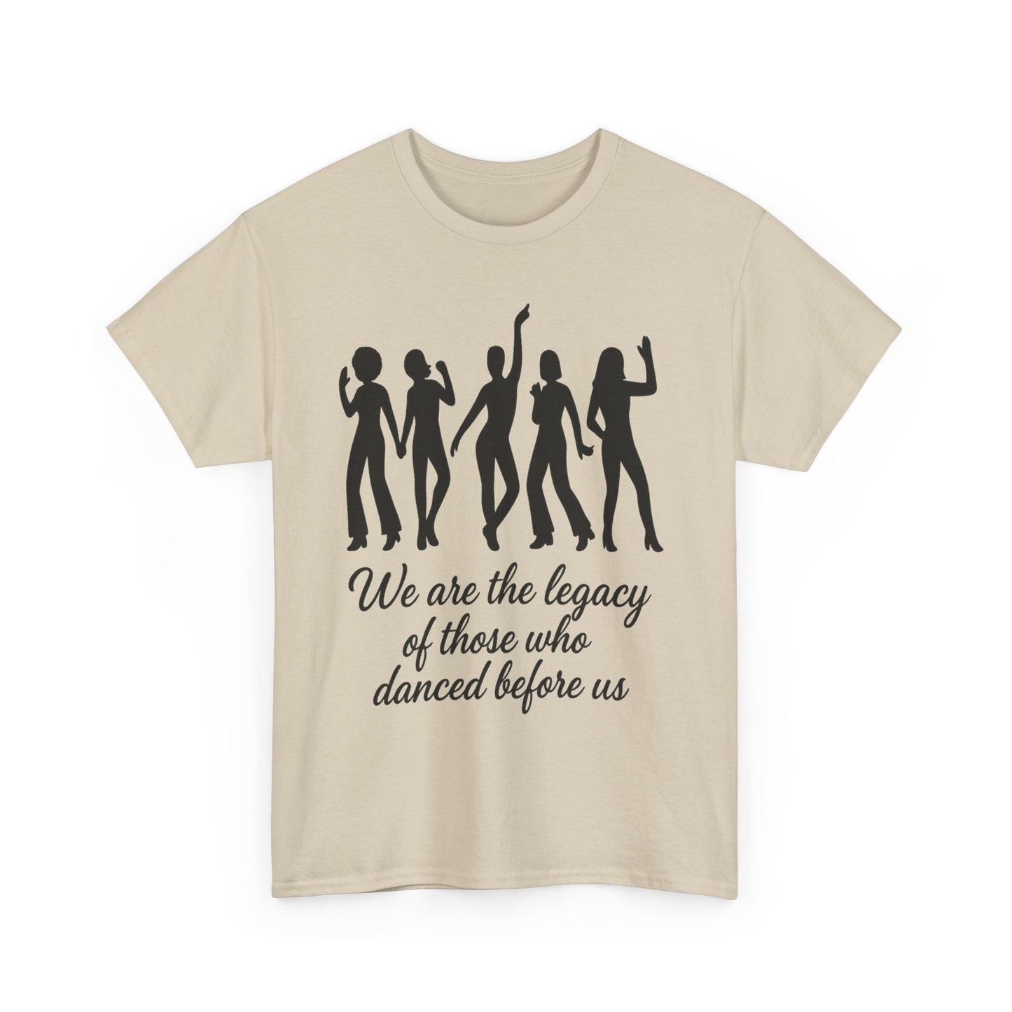 We Are the Legacy – Queer Dance Tribute Tee