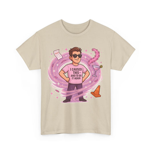I Caused This – And I’d Do It Again” Tee | Unapologetic Pink Chaos Graphic
