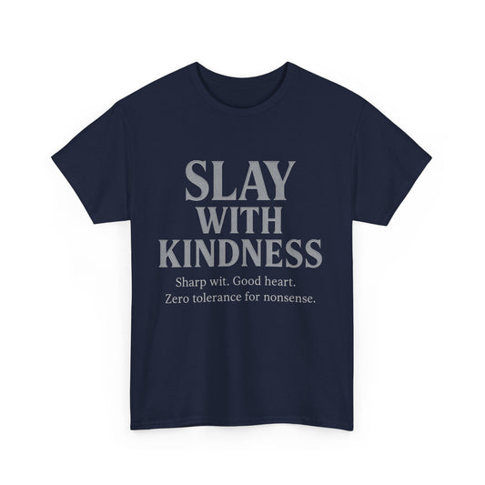 Slay with Kindness – Classic Silver Edition - ZazzMode