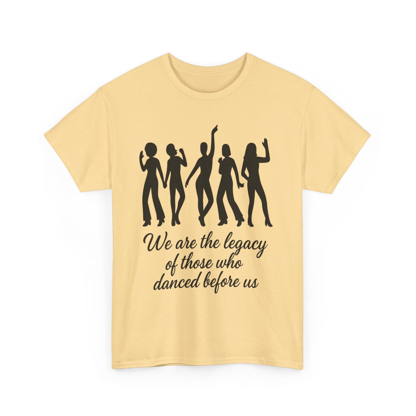 We Are the Legacy – Queer Dance Tribute Tee
