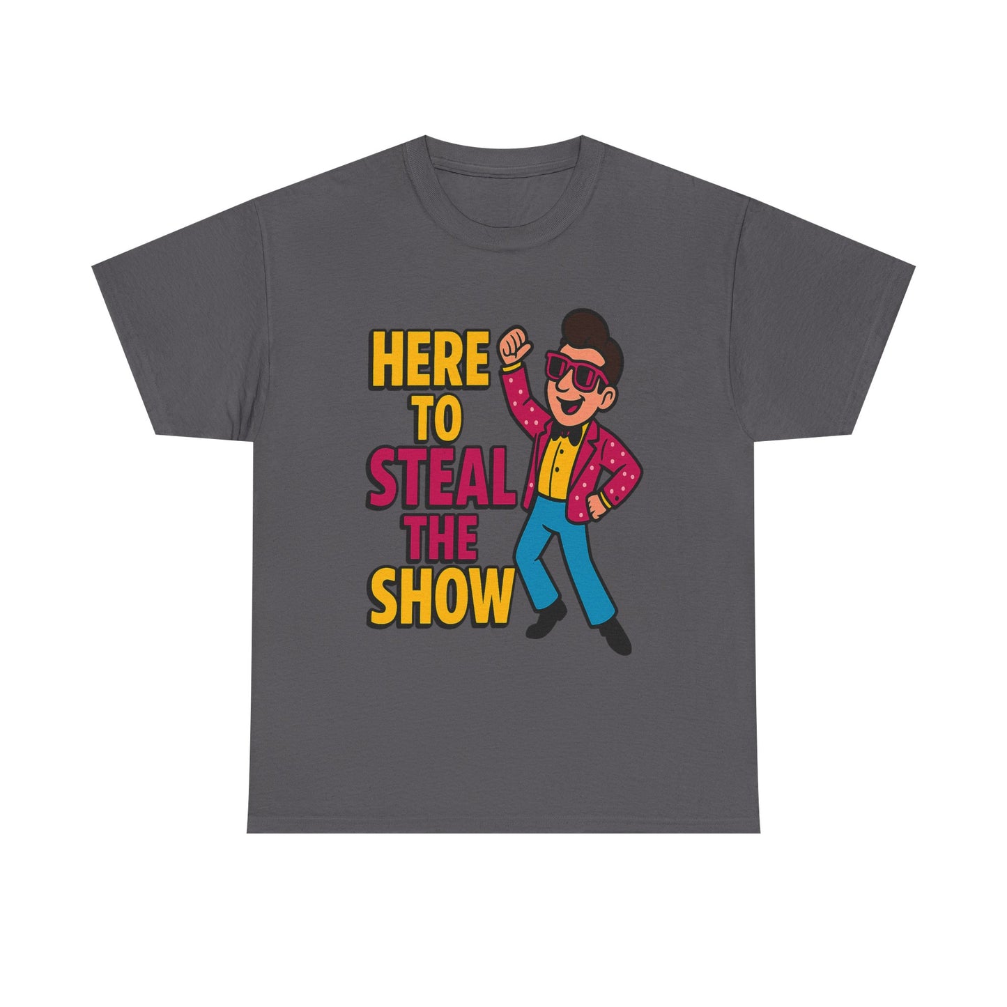 One of Our Favorites – “Here to Steal the Show” Dancing Tee - ZazzMode