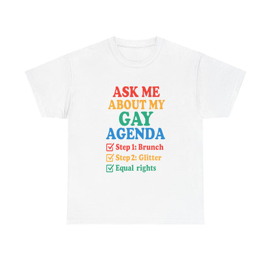 Ask Me About My Gay Agenda Tee – Brunch, Glitter, Equal Rights - ZazzMode