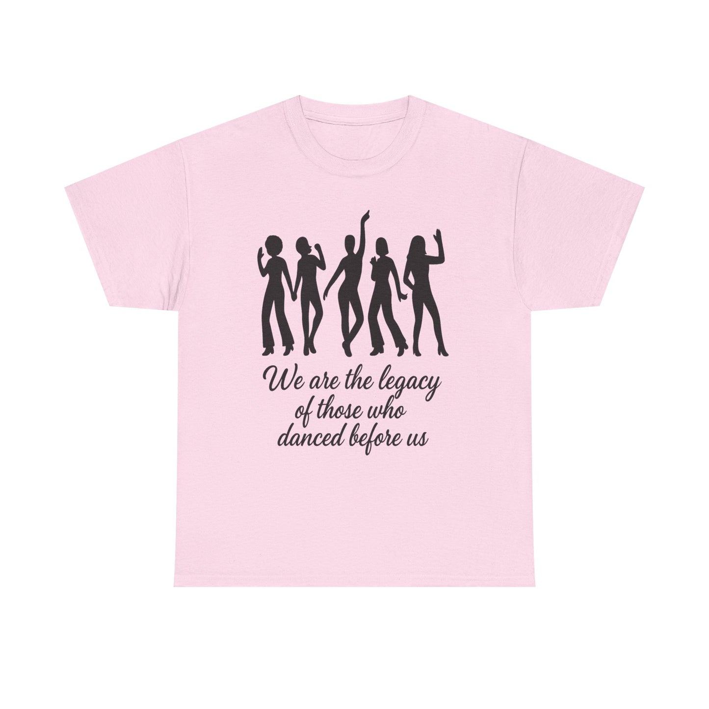 We Are the Legacy – Queer Dance Tribute Tee