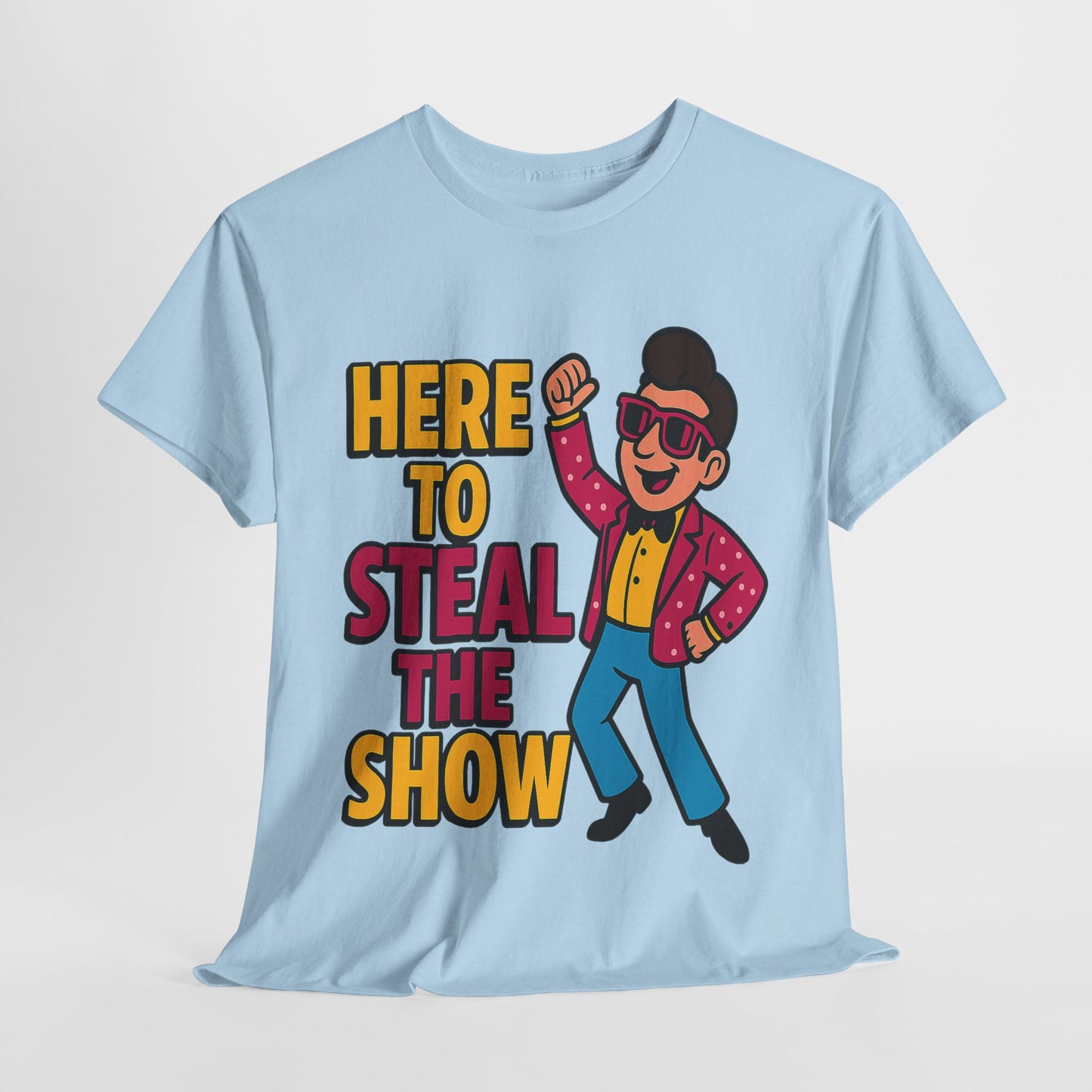 One of Our Favorites – “Here to Steal the Show” Dancing Tee - ZazzMode