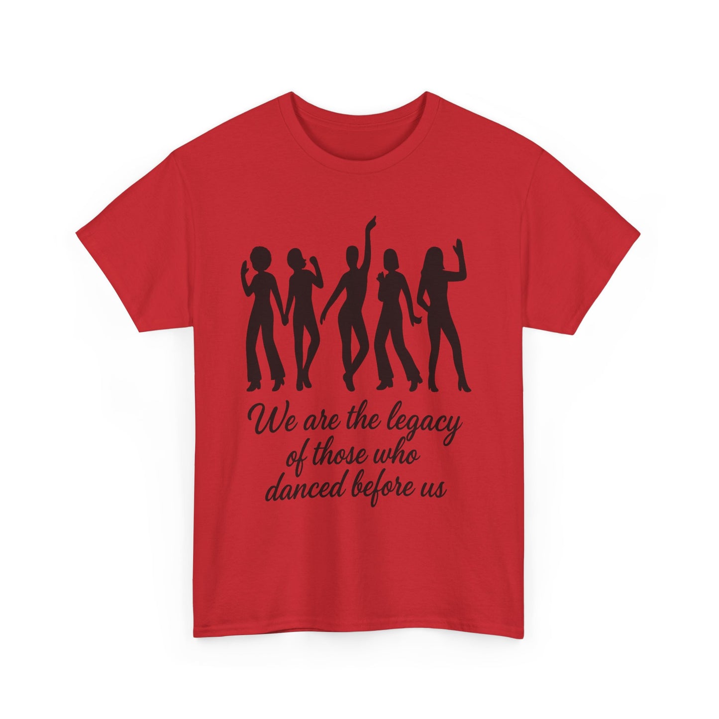 We Are the Legacy – Queer Dance Tribute Tee