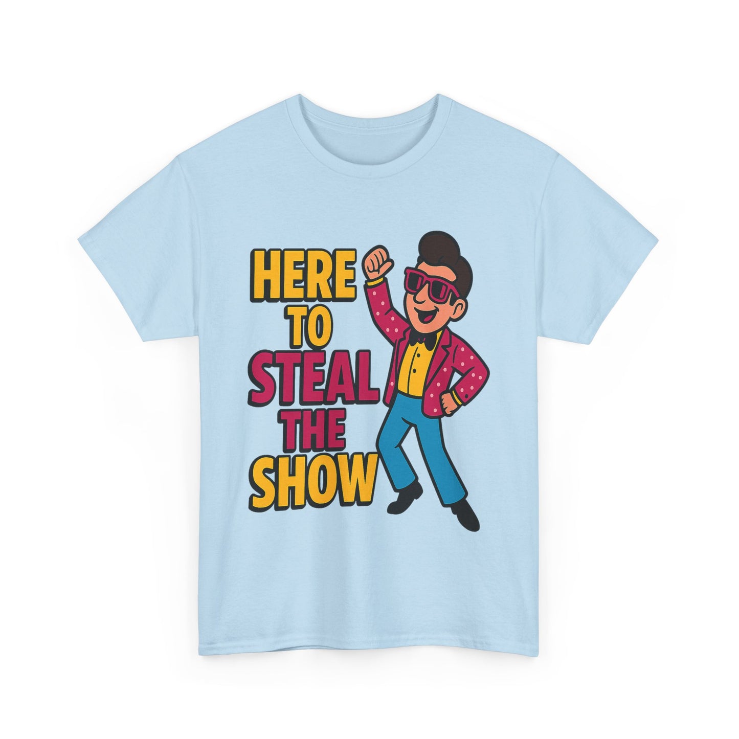 One of Our Favorites – “Here to Steal the Show” Dancing Tee - ZazzMode