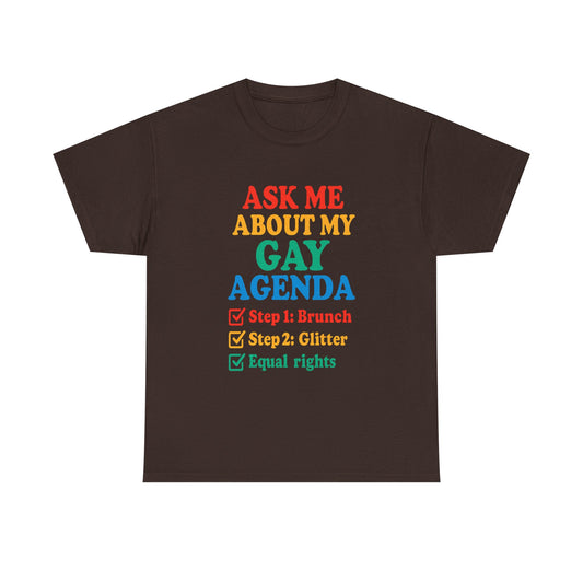 Ask Me About My Gay Agenda Tee – Brunch, Glitter, Equal Rights - ZazzMode
