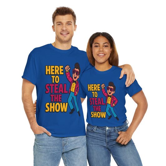 One of Our Favorites – “Here to Steal the Show” Dancing Tee - ZazzMode