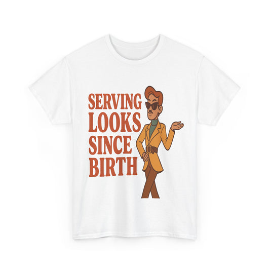 Serving Looks Since Birth – Retro Cartoon Sass Tee - ZazzMode