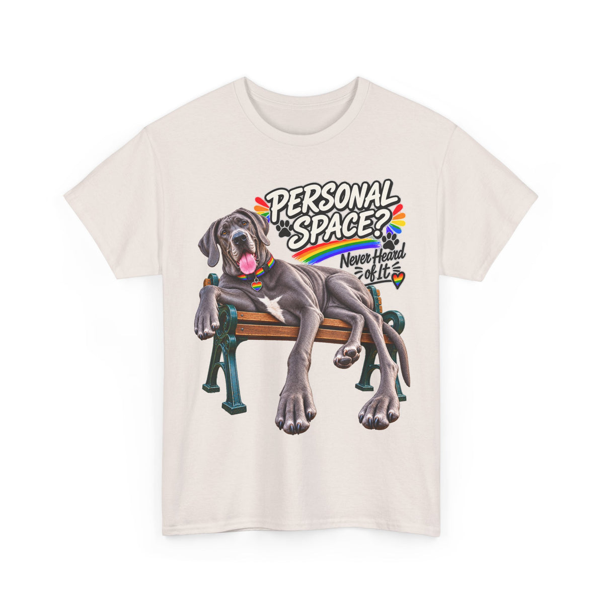 Personal Space? Never Heard of It Great Dane T-Shirt – Funny Pride Dog Graphic Tee