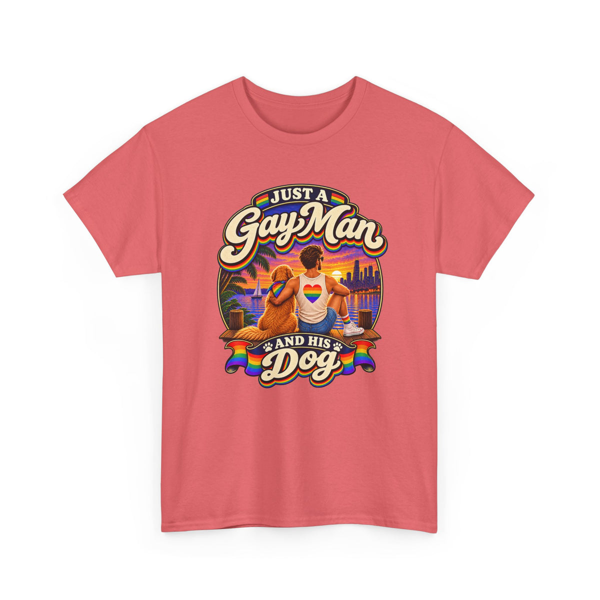 Just a Gay Man and His Dog T-Shirt – LGBTQ+ Dog Dad Pride Graphic Tee