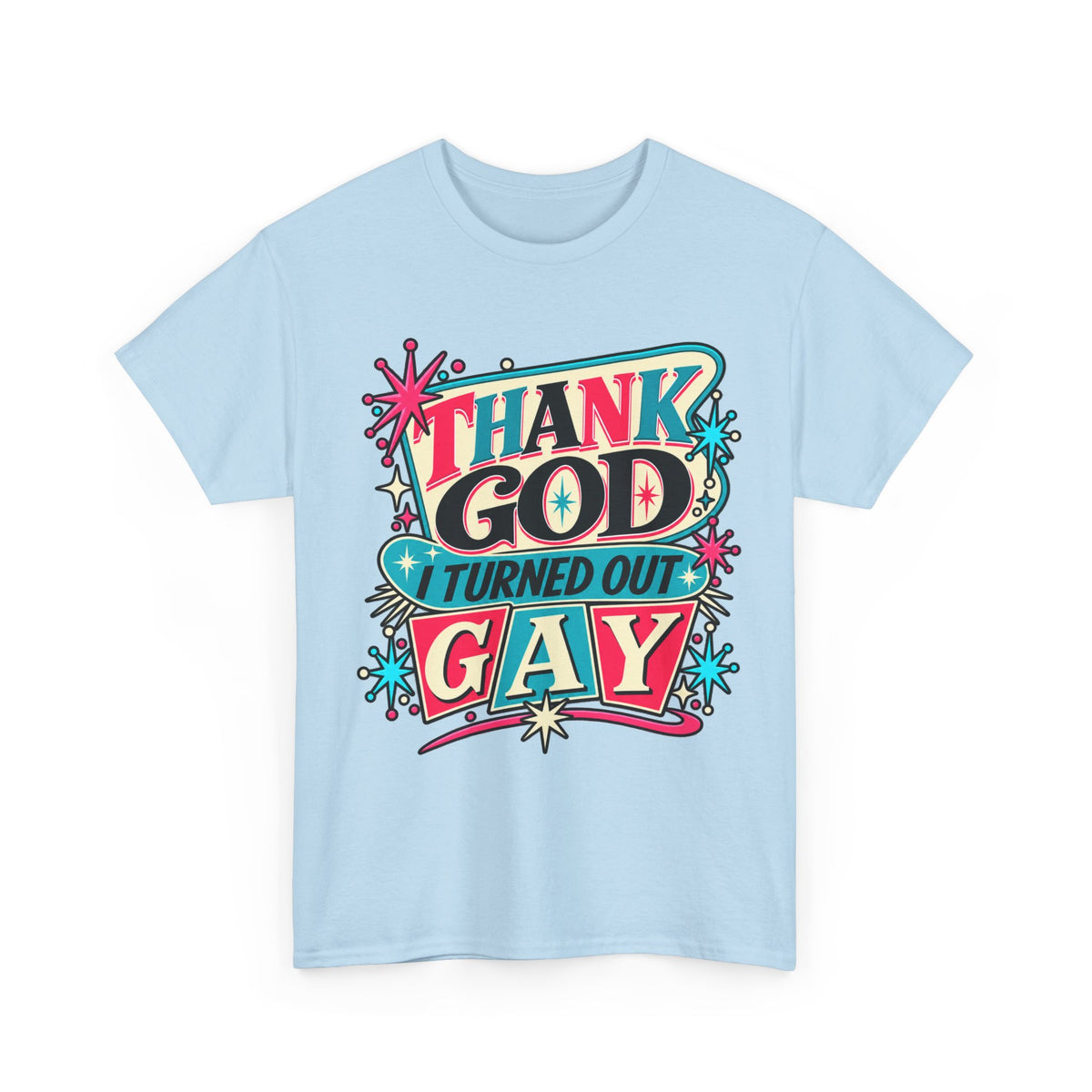 Thank God I Turned Out Gay — Retro Atomic Pride Tee