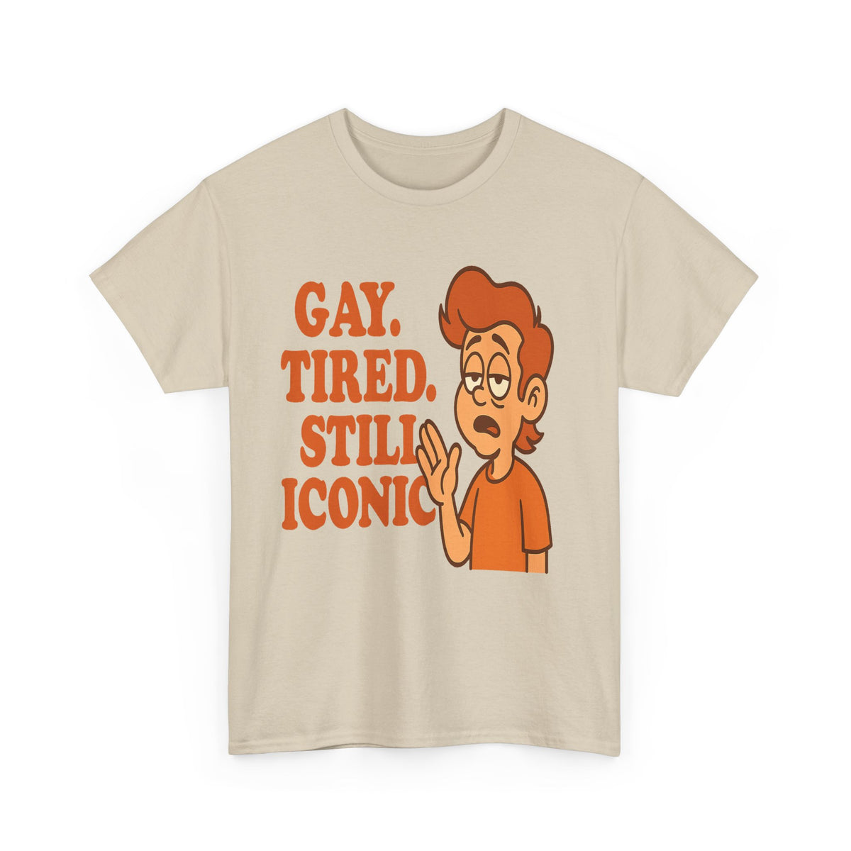 Gay. Tired. Still Iconic – Funny LGBTQ+ Cartoon T-Shirt for Exhausted Legends