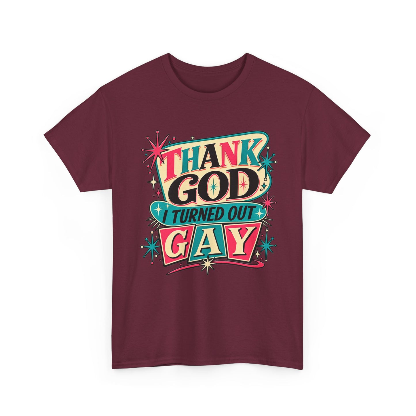 Thank God I Turned Out Gay — Retro Atomic Pride Tee