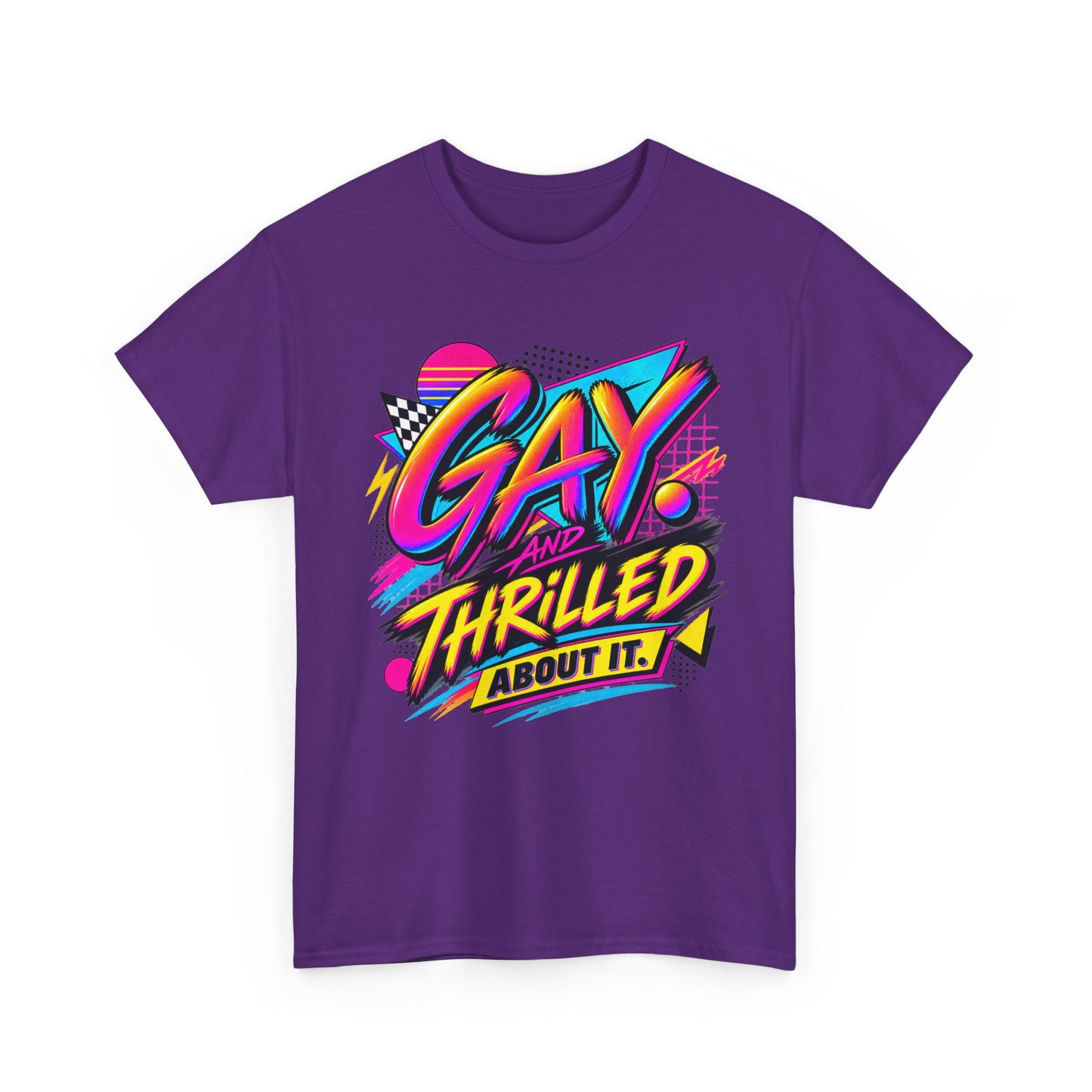 Gay. Thrilled About It! Retro Neon Pride T-Shirt