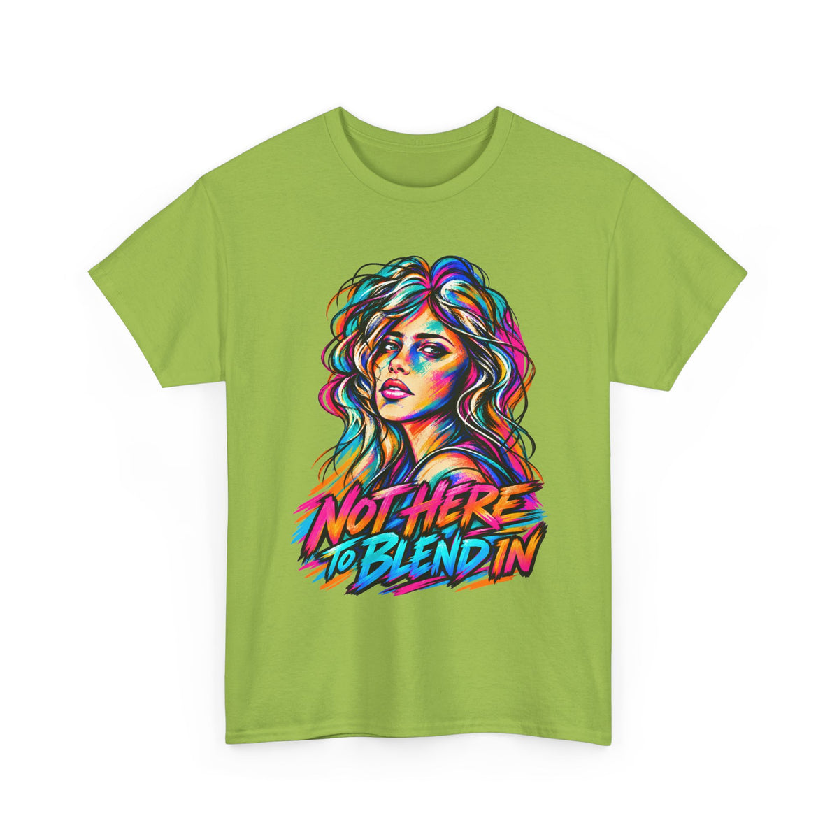 Not Here to Blend In – Bold LGBTQ+ Pride Graphic T-Shirt