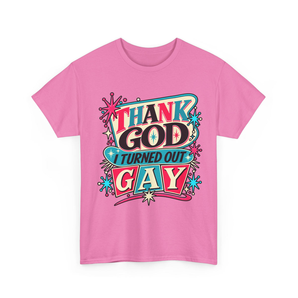 Thank God I Turned Out Gay — Retro Atomic Pride Tee