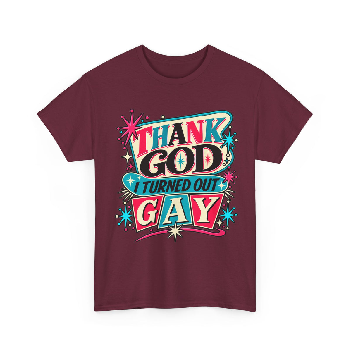 Thank God I Turned Out Gay — Retro Atomic Pride Tee
