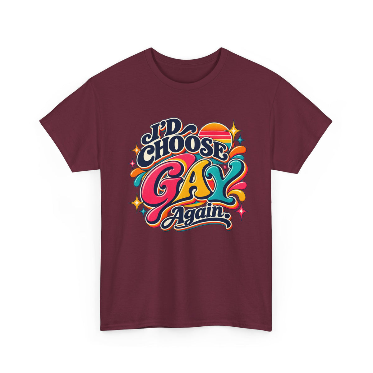 I’d Choose Gay Again Groovy Retro Pride T-Shirt