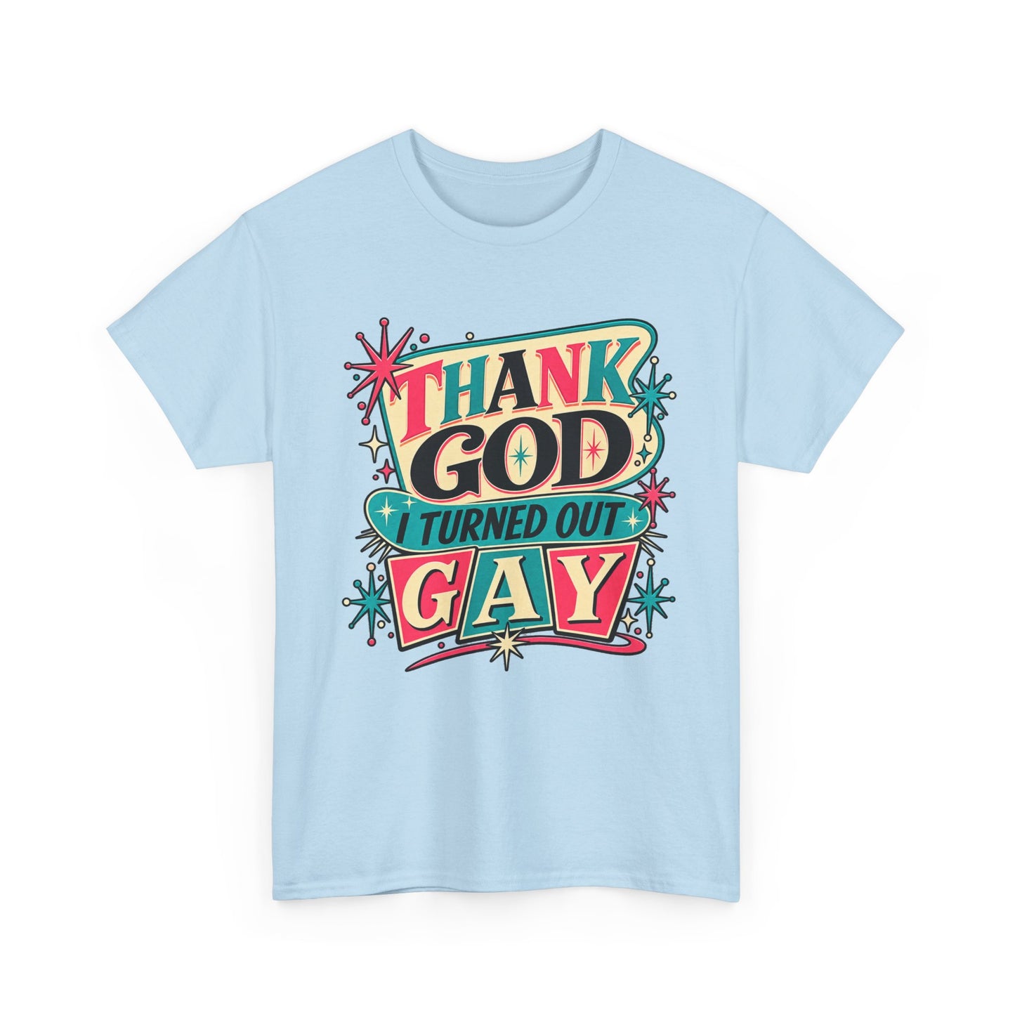 Thank God I Turned Out Gay — Retro Atomic Pride Tee