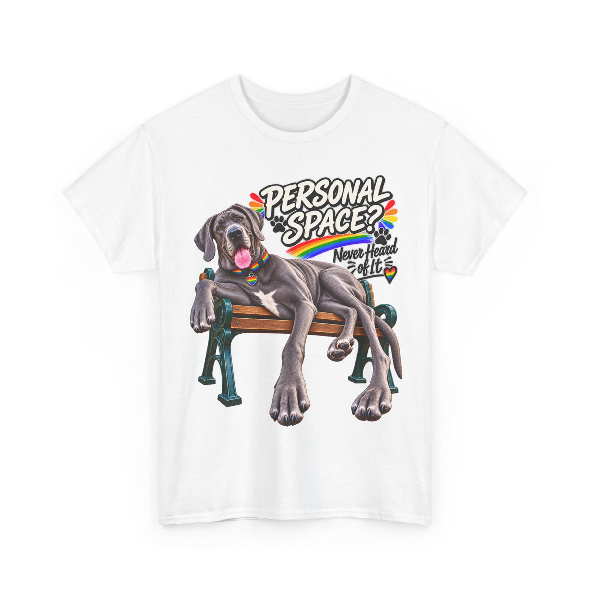 Personal Space? Never Heard of It Great Dane T-Shirt – Funny Pride Dog Graphic Tee