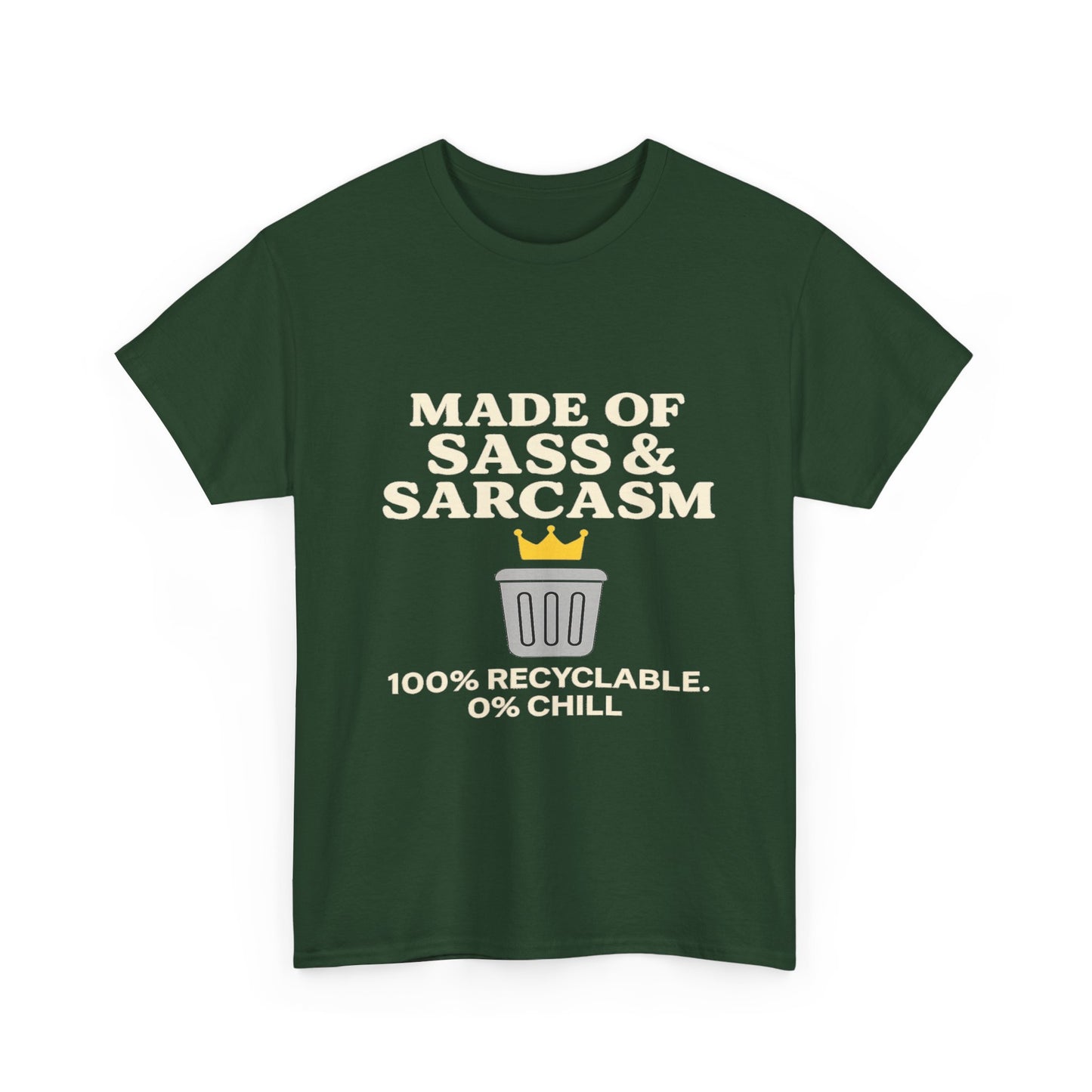 Made of Sass & Sarcasm | 100% Recyclable Tee Graphic