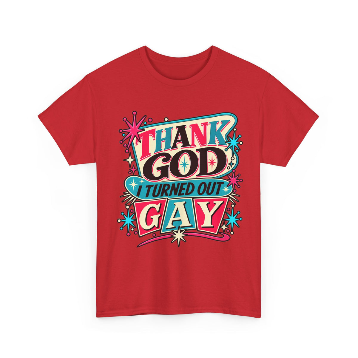 Thank God I Turned Out Gay — Retro Atomic Pride Tee