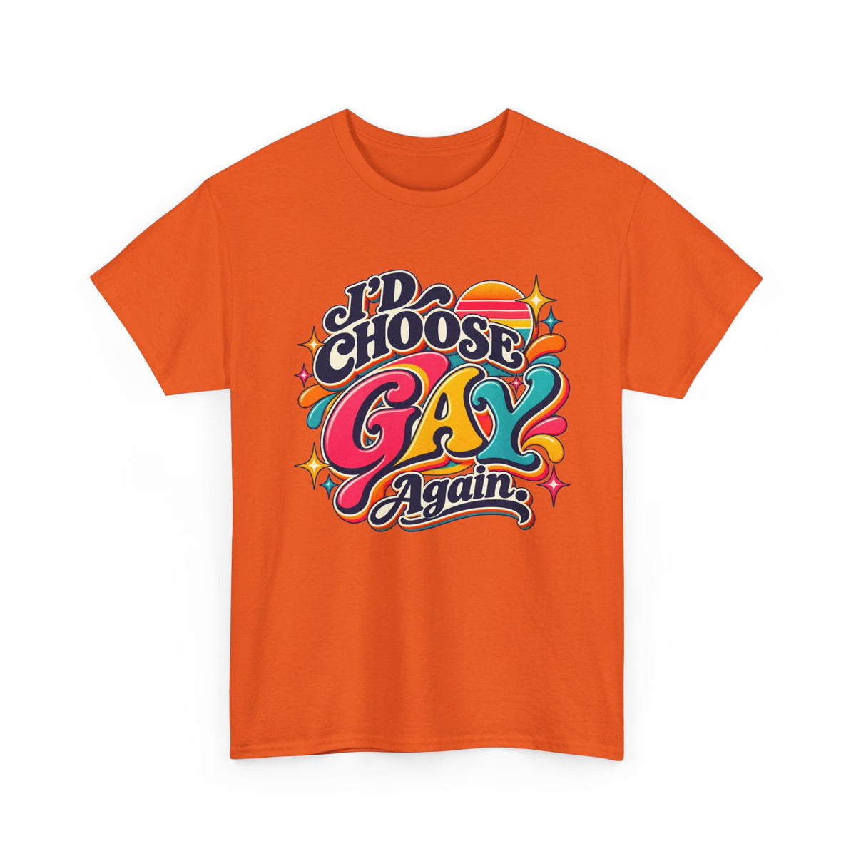 I’d Choose Gay Again Groovy Retro Pride T-Shirt