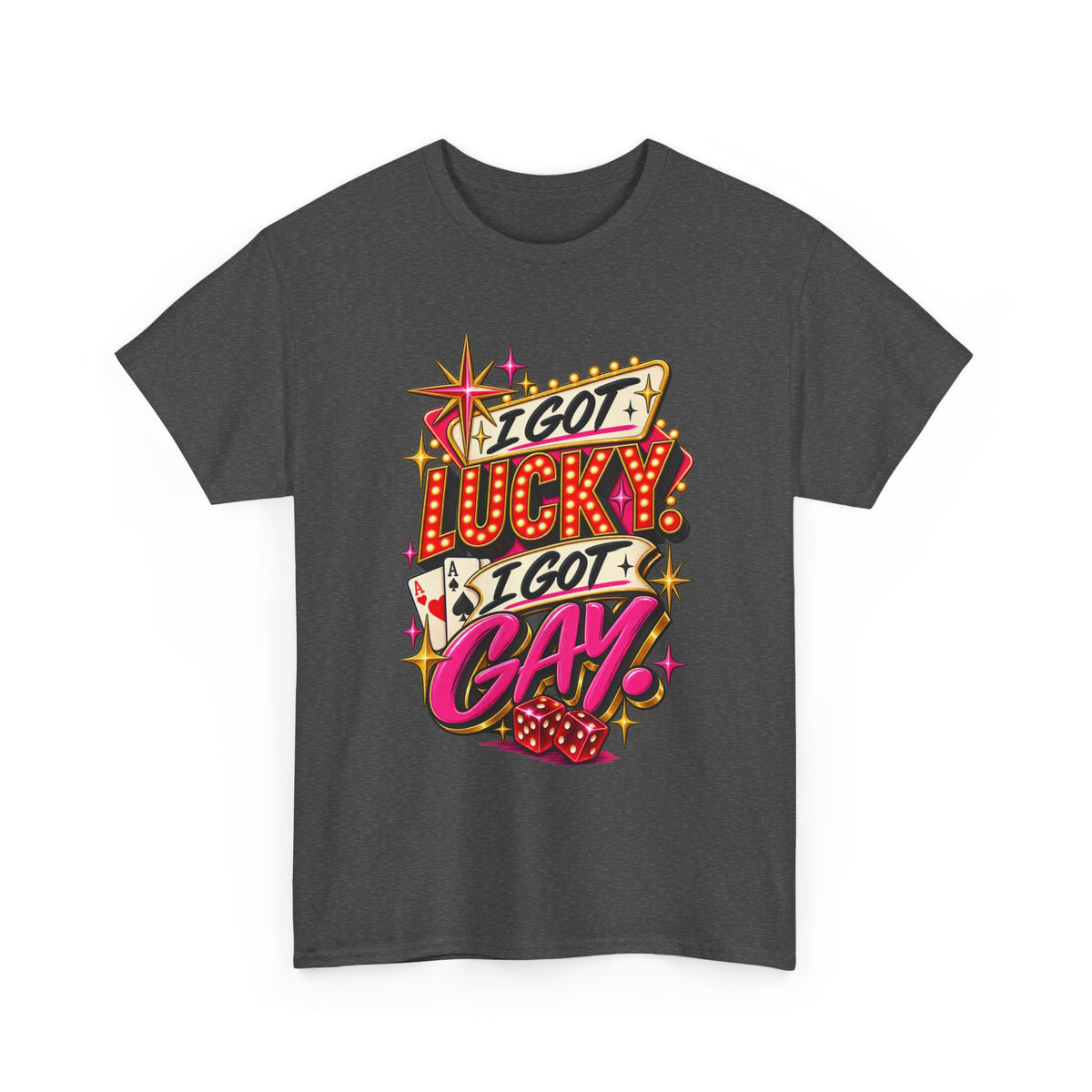 I Got Lucky! I Got Gay! Bold Retro Pride Graphic T-Shirt
