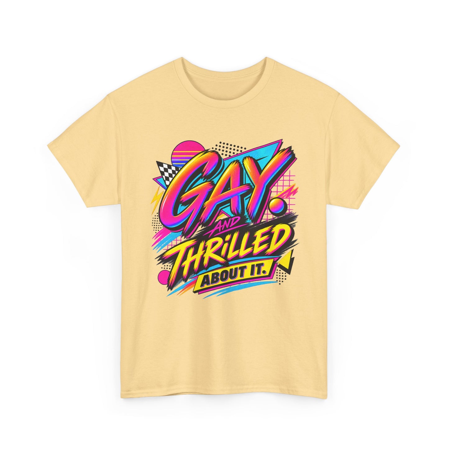 Gay. Thrilled About It! Retro Neon Pride T-Shirt
