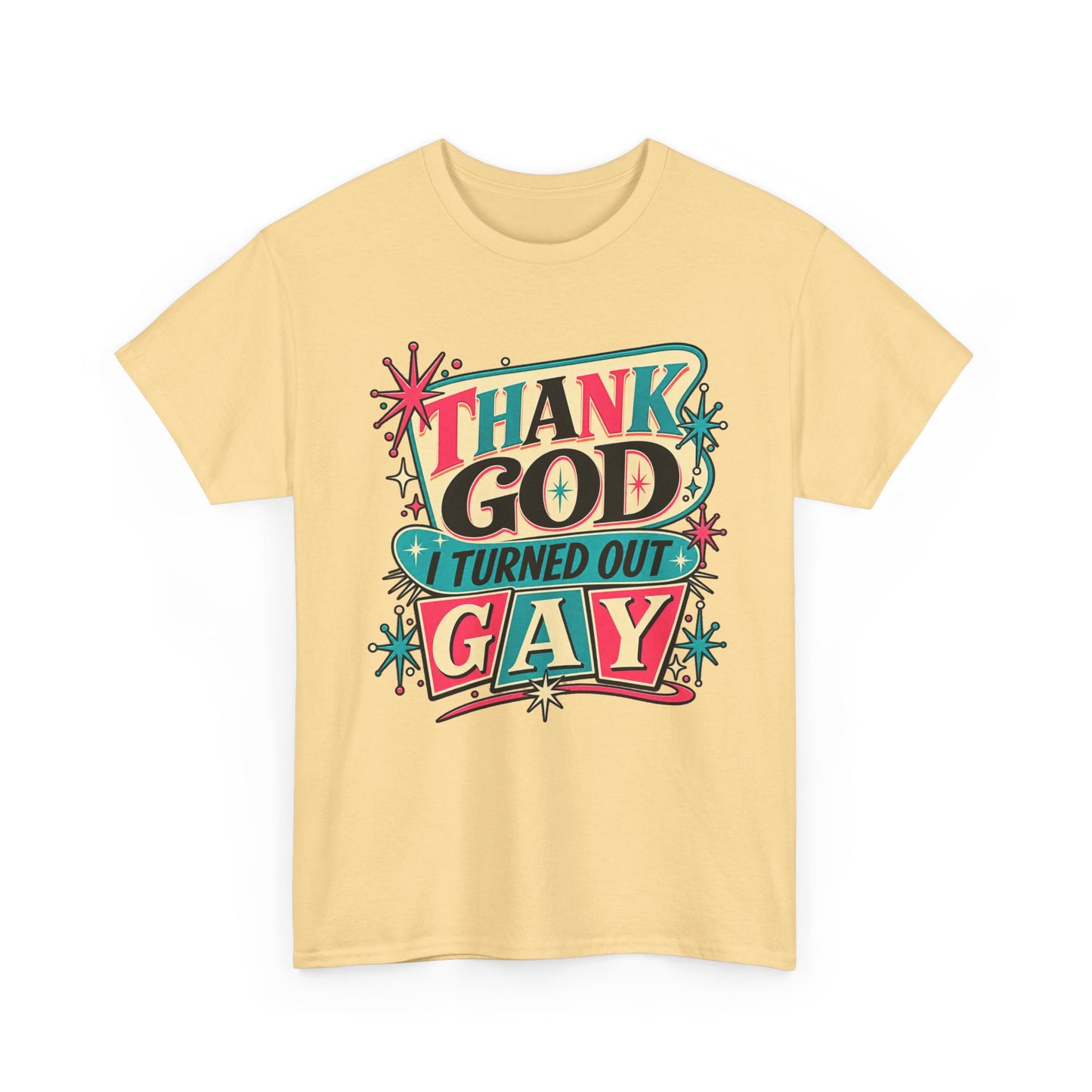Thank God I Turned Out Gay — Retro Atomic Pride Tee