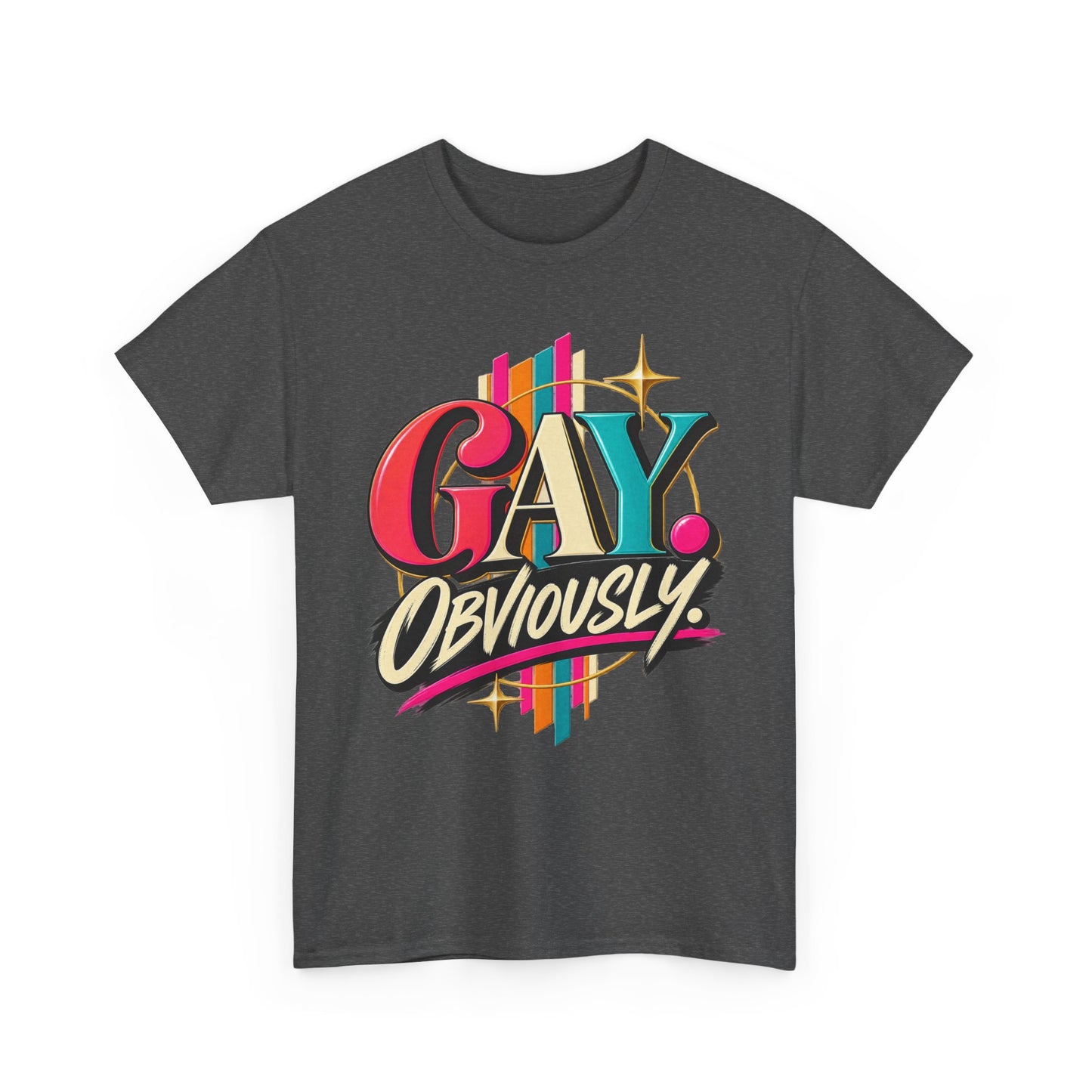 Gay. Obviously! Bold Retro Pride Graphic T-Shirt
