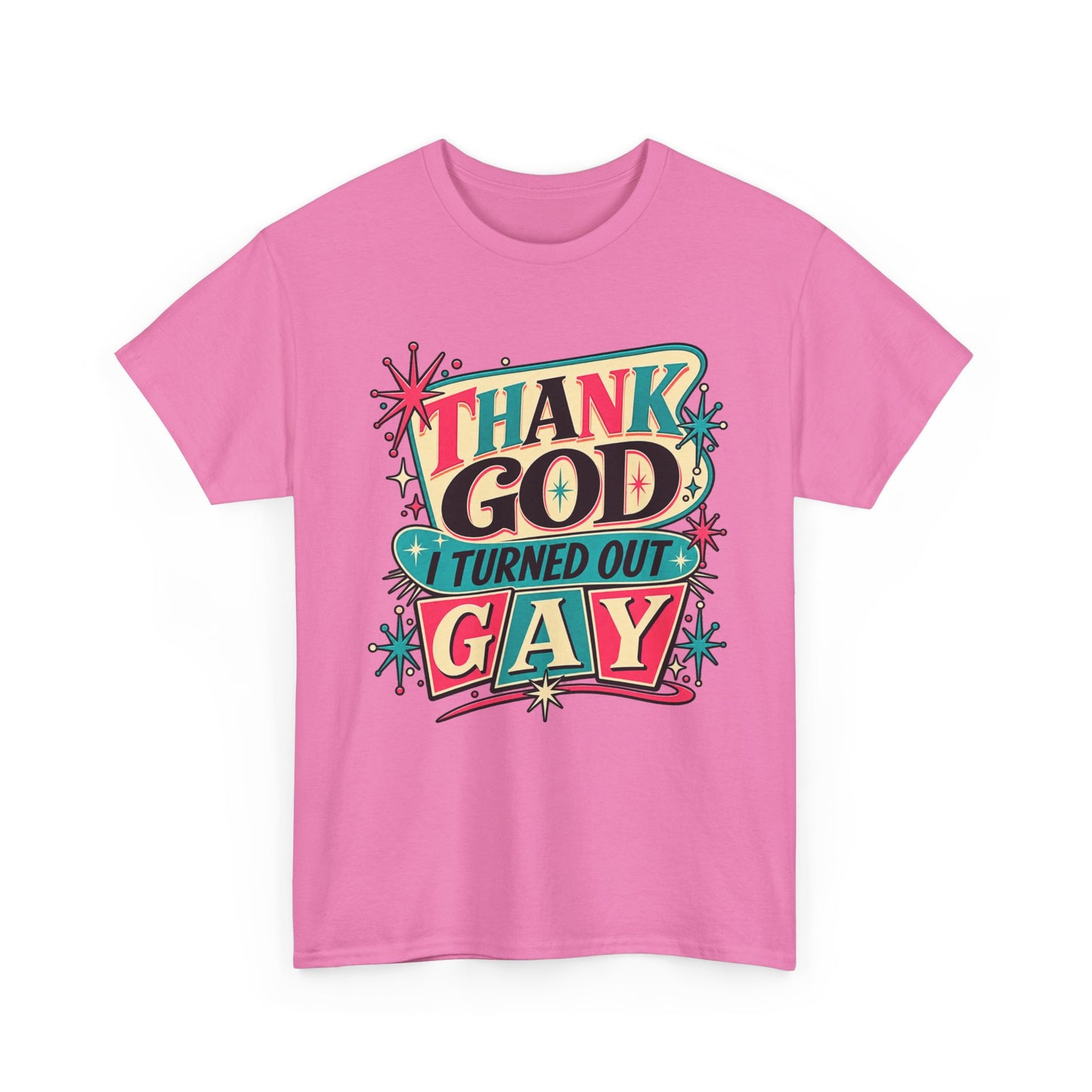 Thank God I Turned Out Gay — Retro Atomic Pride Tee